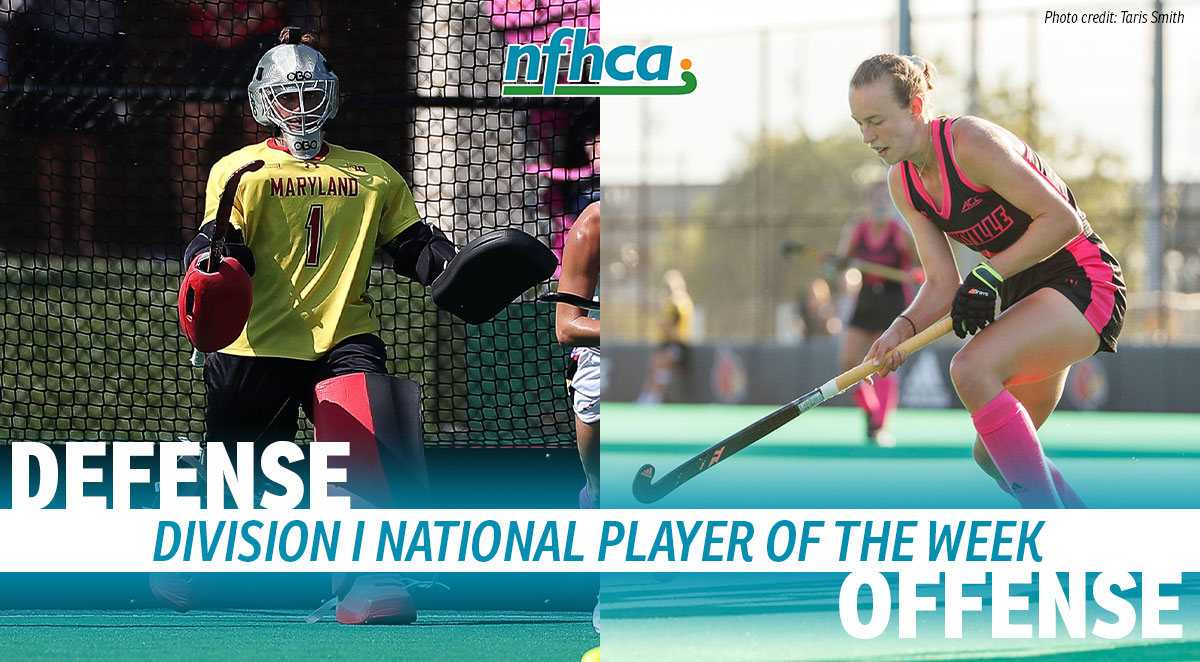 2021 NFHCA Division I National Players of the Week Maryland Noelle Frost and Louisville Aimee Plumb