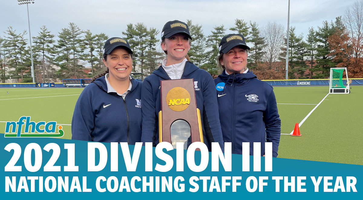 2021 NFHCA Division III National Coaching Staff of the Year, Middlebury College