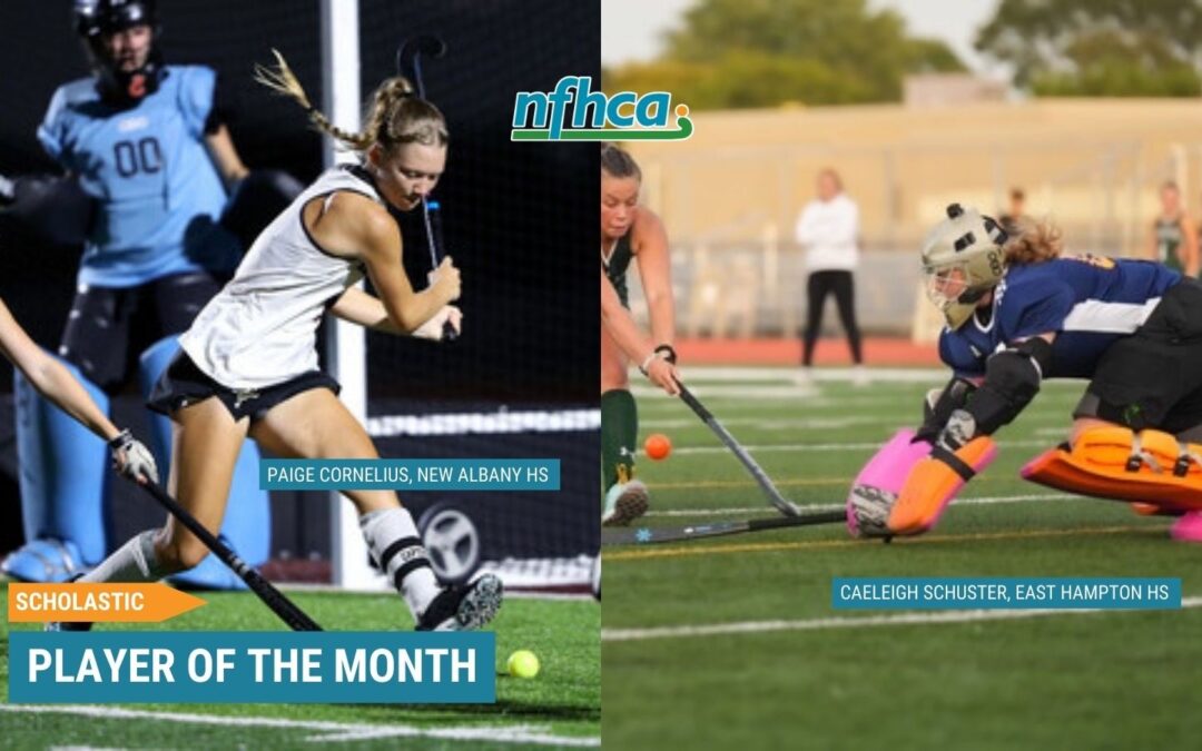 Schuster, Cornelius named NFHCA September Scholastic Players of the Month