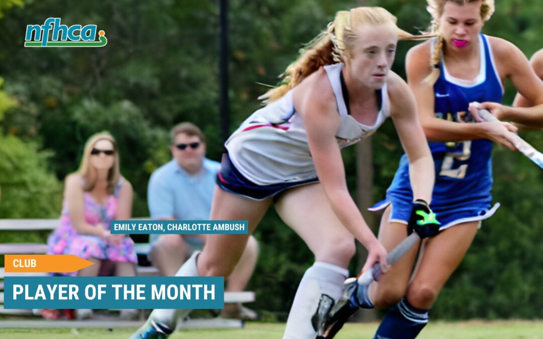 Eaton named NFHCA January Club Player of the Month