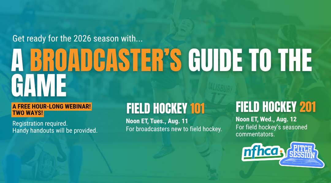 NFHCA Broadcaster’s Guide to the Game