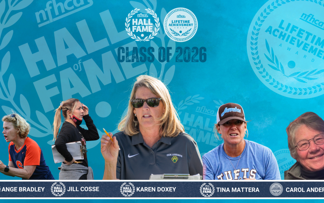 NFHCA Announces 2026 Hall of Fame Class and Lifetime Achievement Award Recipient