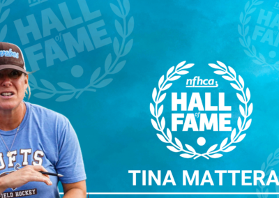 Tina Mattera Named to NFHCA’s Hall of Fame