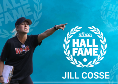 Jill Cosse Named to NFHCA’s Hall of Fame