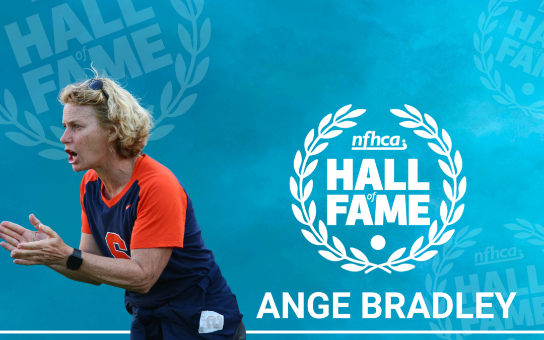 Ange Bradley Named to NFHCA’s Hall of Fame