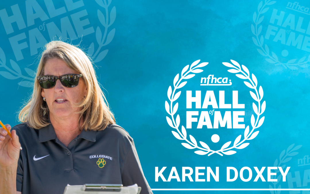 Karen Doxey Named to NFHCA’s Hall of Fame