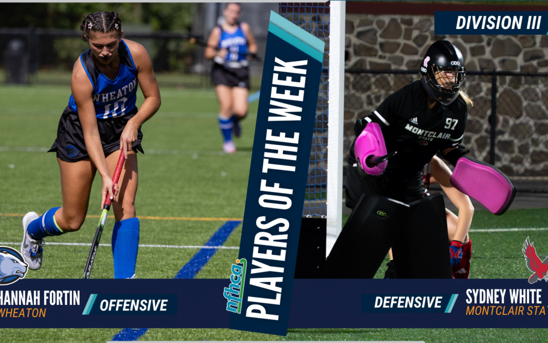 Fortin, White NFHCA DIII Field Hockey Players of the Week