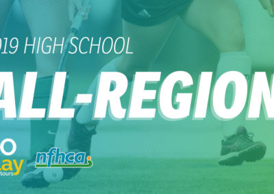 NFHCA announces 2019 GoPlay Sports Tours/NFHCA High School All-Region teams
