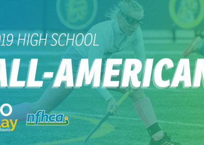 NFHCA announces 2019 GoPlay Sports Tours/NFHCA High School All-American Teams