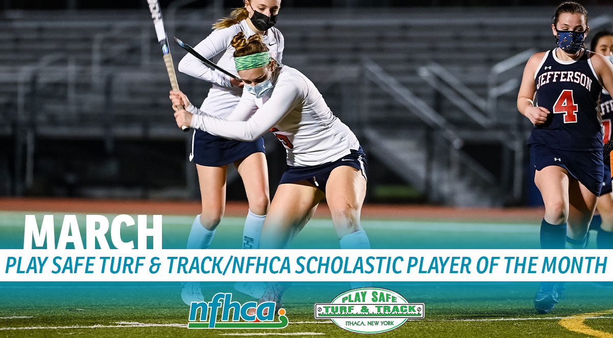 march play safe turf nfhca scholastic player of the month