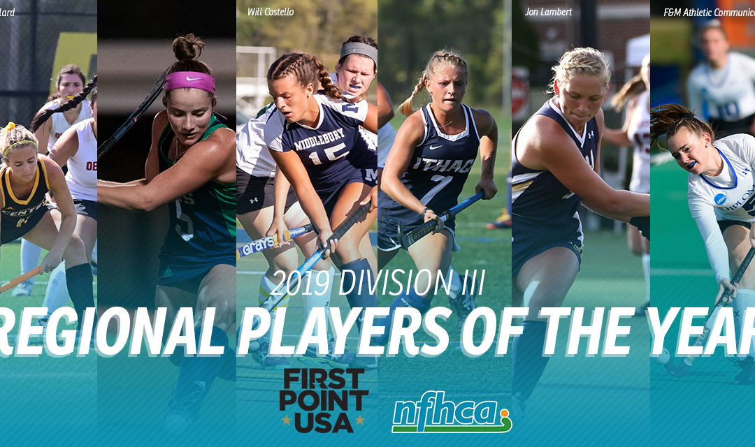 Six athletes selected as First Point USA/NFHCA Division III Regional Players of the Year