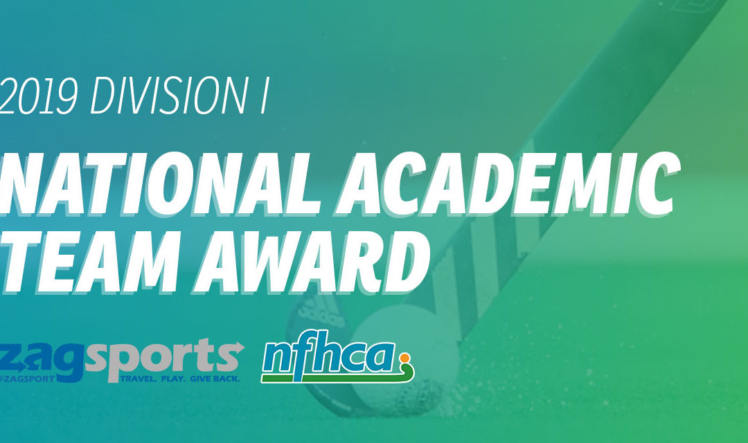 NFHCA announces 2019 Zag Field Hockey/NFHCA Division I National Academic Team Award